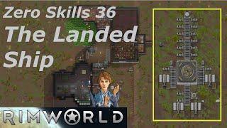 Rimworld Playthrough Episode 36 / Zero Skills (The Landed Ship)