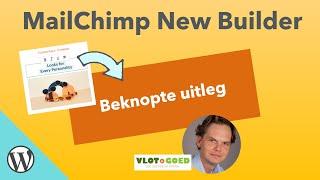 Een nieuwsbrief maken met MailChimp ("new builder" 2023)