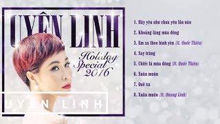 Album Uyên Linh | Holiday Special 2016