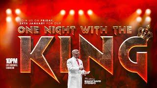 ONE NIGHT WITH THE KING | 24, JANUARY 2025 | FAITH TABERNACLE OTA.