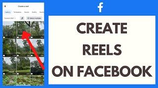 How to Make Reels on Facebook (STEP-BY-STEP!)