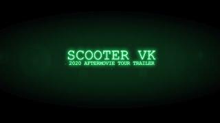 "SCOOTER VK" TOUR - TRAILER (Концерты Scooter в СПБ/МСК, 12.03.20. - 14.03.20.)
