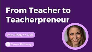 TESOL Pop S10E8 | From Teacher to Teacherpreneur with Shélynn Riel