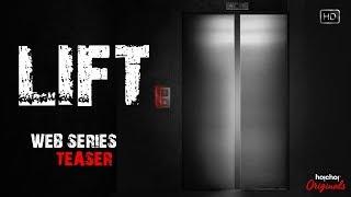 Lift ( লিফ্ট ) | Web-series | Official Teaser | Hoichoi Originals | Thriller