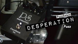 PureSalem Desperation fuzz