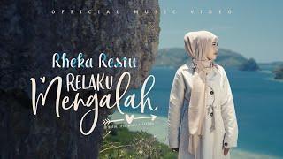 Rheka Restu - Relaku Mengalah (Official Music Video)