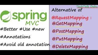 Spring Annotation Tutorial - @RequestMapping, @GetMapping, @PostMapping, @PutMapping, @DeleteMapping