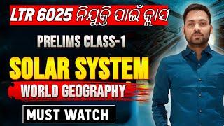 Solar System For LTR || World Geography || Prelims Class-1 || LTR Exam 2024