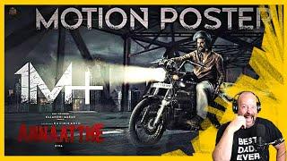 Annaatthe Motion Poster | Rajinikanth|Sun Pictures| Dad's Den Reaction