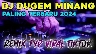 DJ DUGEM MINANG PALING TERBARU 2024 #minanghits #minangkabau #music #fyp #trending #viral