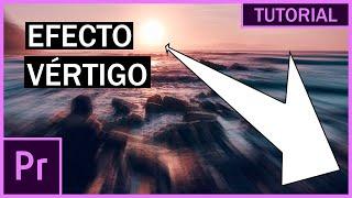 TUTORIAL Premier Pro | ¿Cómo hacer el EFECTO VÉRTIGO? - lentedl