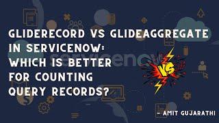 Simplifying ServiceNow Row Count: GlideRecord and GlideAggregate Explained