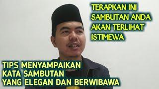 5 TIPS MENYAMPAIKAN KATA SAMBUTAN