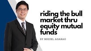 Webinar: Riding the Bull Market thru Equity Mutual Funds