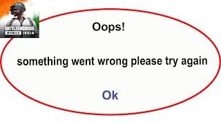 Fix BGMI App Oops Something Went Wrong Error | Fix BGMI went wrong error |PSA 24