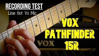 VOX Pathfinder 15r | Line Out vs Mic | Recording Test | Fender Telecaster #pathfinder #vox