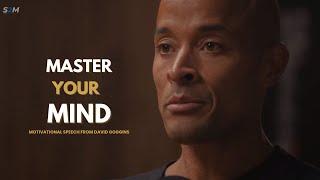 Master Your Mind: Powerful Motivational Speech From David Goggins | Start2Motivation