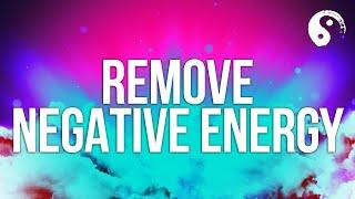 Remove Negative Energy | Clear Dark Energy & Bad Spirits | Purify & Cleanse | Evil Eye Protection