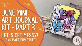 June Mini Art Journal | Let's Get Messy and Make Fun Stuff!