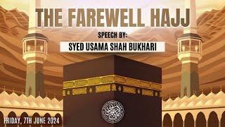 SDI Weekly Ijtema - The Farewell Hajj