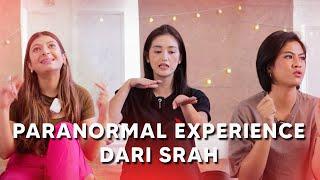 Paranormal Experience dari Sarah Keihl YANG PALING SEREM SERIUS!