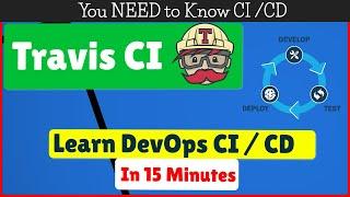 Travis CI Complete Tutorial for DevOps Engineers