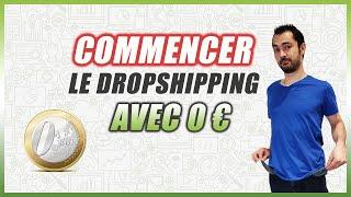 Commencer le Dropshipping Sans Argent