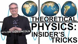 Theoretical physics: insider's tricks