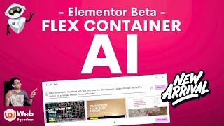 Elementor Flex Container AI Prompts - Elementor Pro Beta 3.18 - New WordPress AI Generation