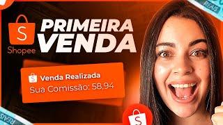 AFILIADO SHOPEE: COMO FAZER A PRIMEIRA VENDA COMO AFILIADO DA SHOPEE *passo a passo completo*