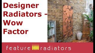 Designer Radiators - Wow factor