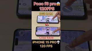 POCO F6 PRO(120FPS) vs IPHONE 15 PRO(120FPS)-pubg/Bgmi test #120fps #pocof6pro #iphone #bgmi