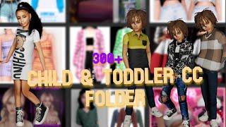 {300+ } CHILD & TODDLER {Clothes , Accessories , Hair & shoes CC Folder part 2 | The Sims 4