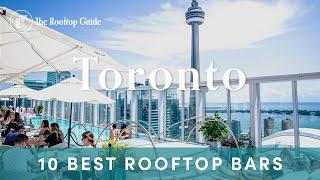 10 Best Rooftop Bars in Toronto - 2024