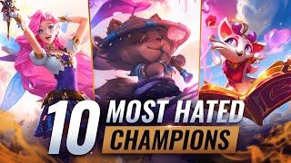 The 10 MOST HATED Champions in League of Legends - Season 11