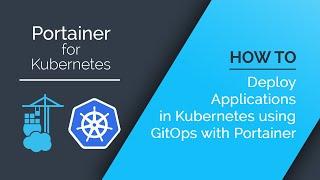 Deploy Applications in Kubernetes using GitOps with Portainer