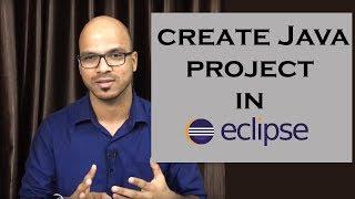 How to create a  Java project in Eclipse | Tutorial