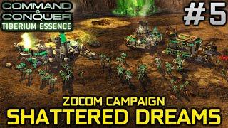 C&C Tiberium Essence - Shattered Dreams (ZOCOM Campaign) | C&C 3 Tiberium Wars