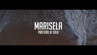 Marisela - Prefiero Ir Sola (Video Lyric)