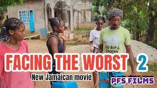 FACING THE WORST part 2 //NEW JAMAICAN MOVIE 2024//#viral #comedy