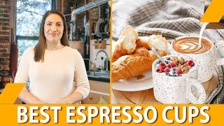 Best Espresso Cups – Useful Products Reviewed!