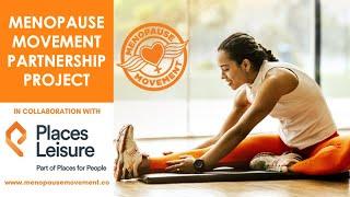 Menopause Movement Partnership Project with Places Leisure Centre