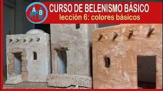 🟢 CURSO DE BELENISMO BÁSICO - Lección 6: colores básicos