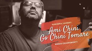 Ami chini go chini tomare | Borno Chakroborty | Rabindra Sangeet 2021 | Video song