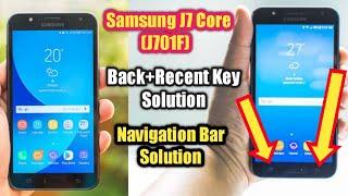 Samsung J7 Core (J701F)  Back+Recent Key Solution  Navigation Bar Solution With 1 Diod Removed