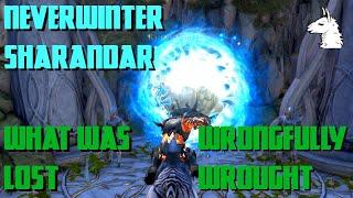 Let's Play Neverwinter Sharandar Part 1 (2) What Was Lost - Wrongfully Wrought