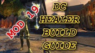 Neverwinter MOD 19 | DC Healer Build and Guide for ToMM (check recent video for better build)