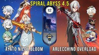 C0 Ayato Nilou Bloom and C0 Arlecchino Overload - Genshin Impact Abyss 4.5 - Floor 12 9 Stars