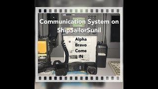 Communication System on ship/ ShipSailorSunil/ Monkey & Banana