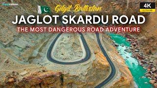 Jaglot Skardu Road: The Most Dangerous Road Adventure in Gilgit Baltistan
